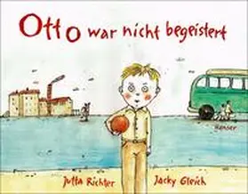 Richter / Gleich |  Otto war nicht begeistert | Buch |  Sack Fachmedien
