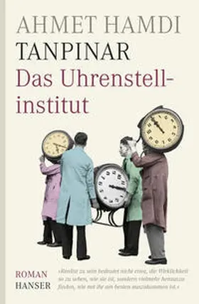 Tanpinar |  Das Uhrenstellinstitut | Buch |  Sack Fachmedien