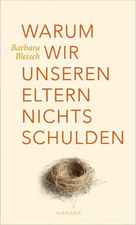 Bleisch |  Warum wir unseren Eltern nichts schulden | eBook | Sack Fachmedien