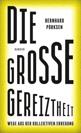 Pörksen |  Die große Gereiztheit | eBook | Sack Fachmedien