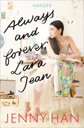 Han |  Always and forever, Lara Jean | eBook | Sack Fachmedien
