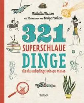 Masters |  321 superschlaue Dinge, die du unbedingt wissen musst | Buch |  Sack Fachmedien