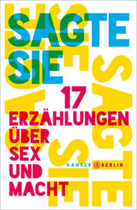 Muzur |  Sagte sie. 17 Erzählungen über Sex und Macht | Buch |  Sack Fachmedien