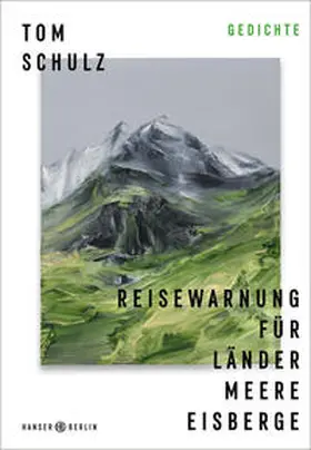 Schulz |  Reisewarnung für Länder Meere Eisberge | Buch |  Sack Fachmedien