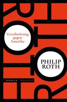 Roth | Verschwörung gegen Amerika | Buch | 978-3-446-26239-3 | www2.sack.de