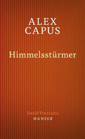 Capus |  Himmelsstürmer. Zwölf Portraits | eBook | Sack Fachmedien