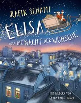 Schami / Raidt |  Elisa oder Die Nacht der Wünsche | Buch |  Sack Fachmedien