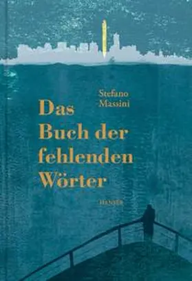 Massini |  Das Buch der fehlenden Wörter | Buch |  Sack Fachmedien