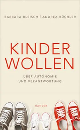 Bleisch / Büchler |  Kinder wollen | Buch |  Sack Fachmedien
