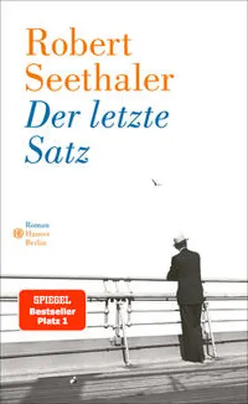 Seethaler | Der letzte Satz | Buch | 978-3-446-26788-6 | www2.sack.de