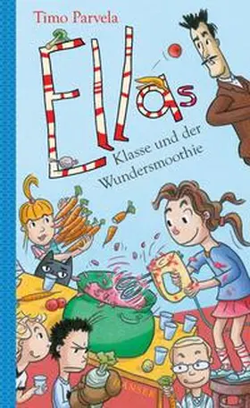 Parvela |  Ellas Klasse und der Wundersmoothie | Buch |  Sack Fachmedien
