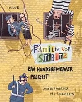 Sparring / Gustavsson |  Familie von Stibitz - Ein hundsgemeiner Polizist | Buch |  Sack Fachmedien