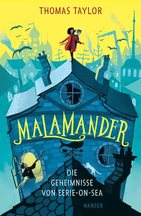 Taylor |  Malamander - Die Geheimnisse von Eerie-on-Sea | eBook | Sack Fachmedien