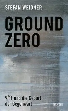 Weidner |  Ground Zero | Buch |  Sack Fachmedien