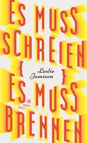 Jamison |  Es muss schreien, es muss brennen | eBook | Sack Fachmedien