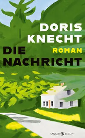 Knecht |  Die Nachricht | Buch |  Sack Fachmedien