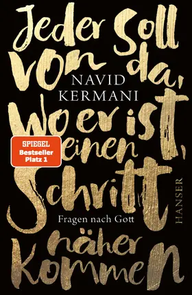 Kermani |  Jeder soll von da, wo er ist, einen Schritt näher kommen | Buch |  Sack Fachmedien