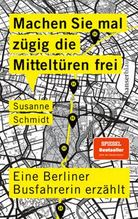 Schmidt |  Machen Sie mal zügig die Mitteltüren frei | Buch |  Sack Fachmedien