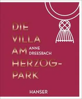 Dreesbach |  Die Villa am Herzogpark | Buch |  Sack Fachmedien