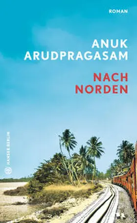Arudpragasam |  Nach Norden | Buch |  Sack Fachmedien