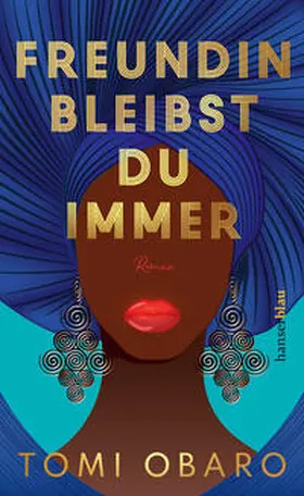 Obaro | Freundin bleibst du immer | Buch | 978-3-446-27390-0 | www2.sack.de