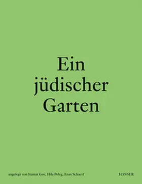 Gov / Peleg / Schaerf |  Ein jüdischer Garten | Buch |  Sack Fachmedien