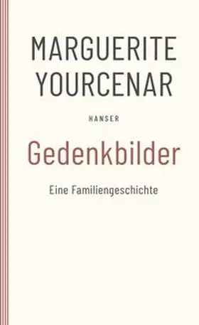 Yourcenar |  Gedenkbilder | Buch |  Sack Fachmedien