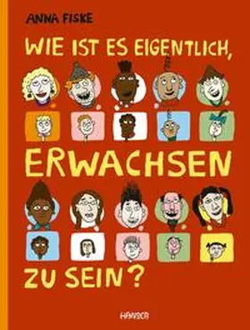 Fiske |  Wie ist es eigentlich, erwachsen zu sein? | Buch |  Sack Fachmedien