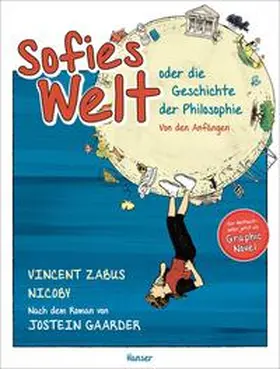 Zabus / Nicoby |  Sofies Welt oder die Geschichte der Philosophie - Von den Anfängen. | eBook | Sack Fachmedien