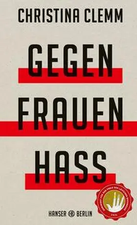 Clemm | Gegen Frauenhass | Buch | 978-3-446-27731-1 | www2.sack.de
