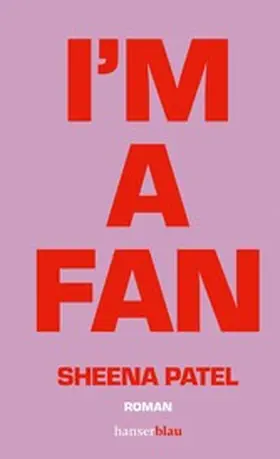 Patel |  I’m a Fan | eBook | Sack Fachmedien