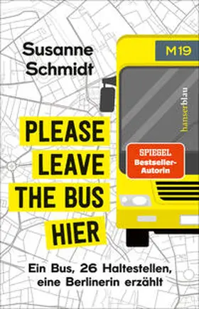 Schmidt |  Please leave the bus hier | Buch |  Sack Fachmedien