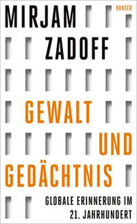 Zadoff |  Gewalt und Gedächtnis | Buch |  Sack Fachmedien