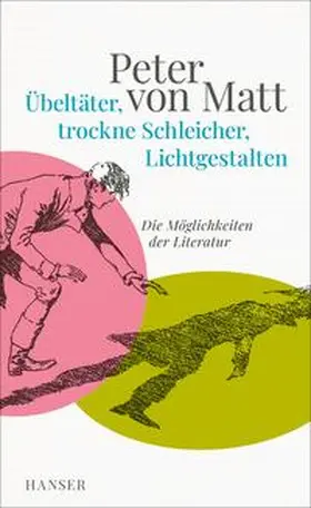 Matt |  Übeltäter, trockne Schleicher, Lichtgestalten | eBook | Sack Fachmedien