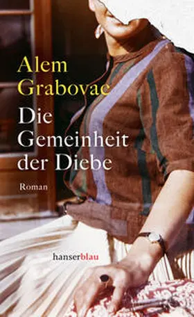 Grabovac |  Die Gemeinheit der Diebe | Buch |  Sack Fachmedien