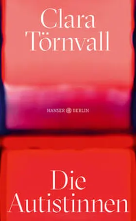 Törnvall |  Die Autistinnen | Buch |  Sack Fachmedien
