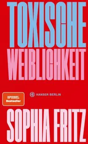 Fritz |  Toxische Weiblichkeit | eBook | Sack Fachmedien