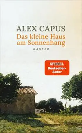 Capus | Das kleine Haus am Sonnenhang | E-Book | www2.sack.de