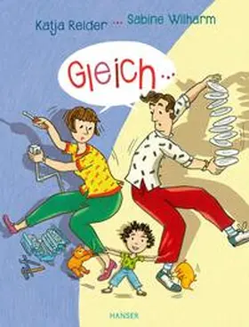 Reider / Wilharm |  Gleich ... | Buch |  Sack Fachmedien
