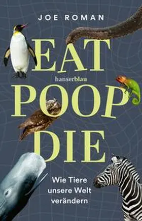 Roman |  Eat, Poop, Die | Buch |  Sack Fachmedien