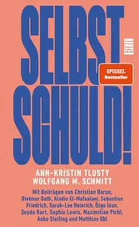 Schmitt / Tlusty | Selbst schuld! | E-Book | www2.sack.de