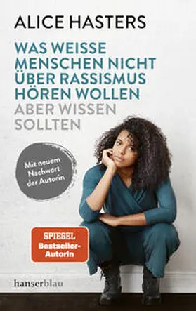 Hasters |  Was weiße Menschen nicht über Rassismus hören wollen aber wissen sollten | Buch |  Sack Fachmedien