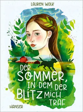 Wolk |  Der Sommer, in dem der Blitz mich traf | eBook | Sack Fachmedien