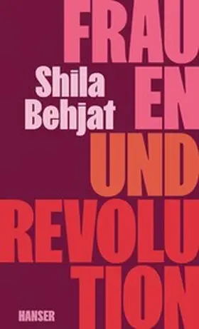 Behjat |  Frauen und Revolution | eBook | Sack Fachmedien