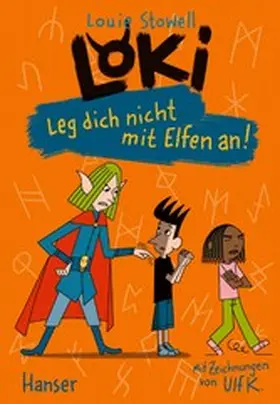 Stowell |  Loki - Leg dich nicht mit Elfen an! | eBook | Sack Fachmedien