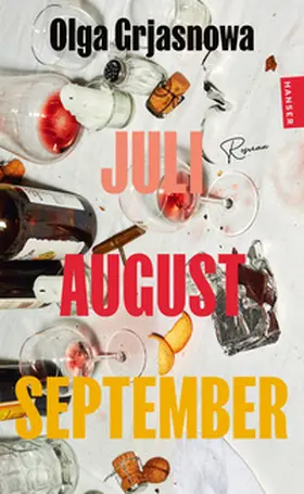 Grjasnowa |  Juli, August, September | Buch |  Sack Fachmedien