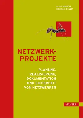 Badach / Rieger |  Netzwerkprojekte | eBook | Sack Fachmedien
