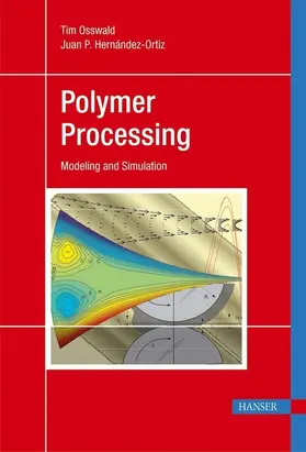 Osswald / Hernandez-Ortiz | Polymer Processing | E-Book | sack.de