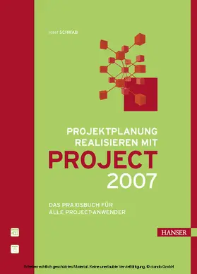 Schwab |  Projektplanung realisieren mit Project 2007 | eBook | Sack Fachmedien