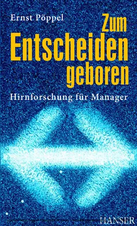 Pöppel |  Zum Entscheiden geboren | eBook | Sack Fachmedien